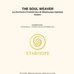 Couverture du livre « The Soul Weaver – Les Parchemins Fondamentaux de Métaphysique Appliquée, Volume I » par Gabrielle Gatien, présentant le logo doré de StarHope au centre sur fond crème.